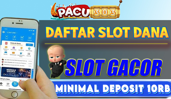 SLOT DEPOSIT DANA